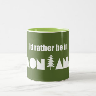 I'd Rather Be In Montana Two-Tone Coffee Mug