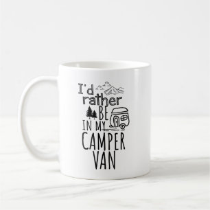 I'd Rather Be In My Camper Van Coffee Mug