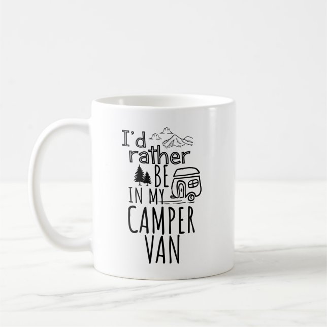 I'd Rather Be In My Camper Van Coffee Mug (Left)