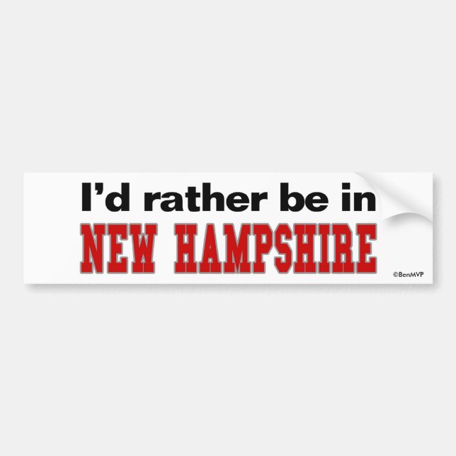 I'd Rather Be In New Hampshire Bumper Sticker (Front)