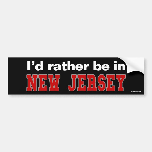 I'd Rather Be In New Jersey Bumper Sticker (Front)