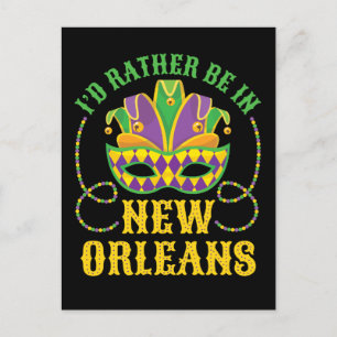 I'd Rather Be in New Orleans Postcard