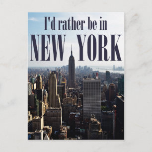 "I'd rather be in New York" postcard