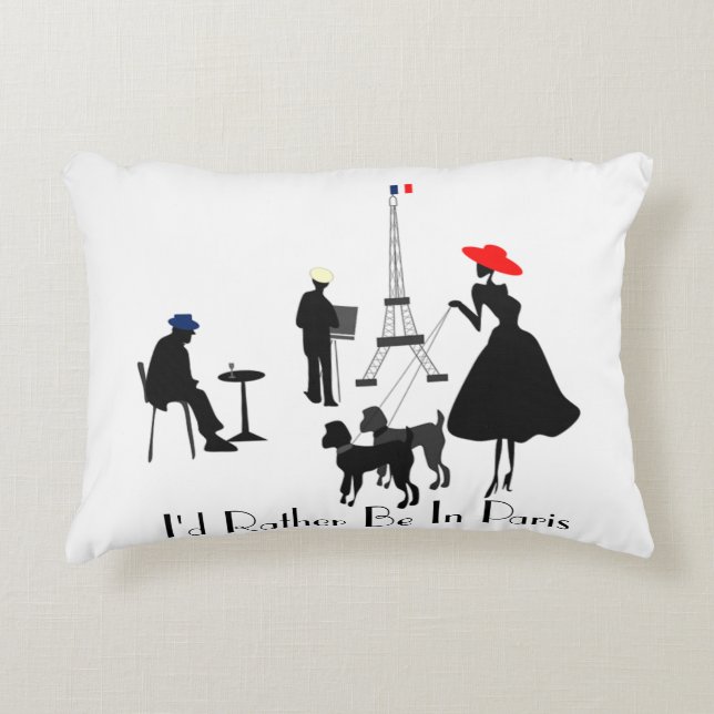 I'd Rather Be in Paris Decorative Cushion (Front)