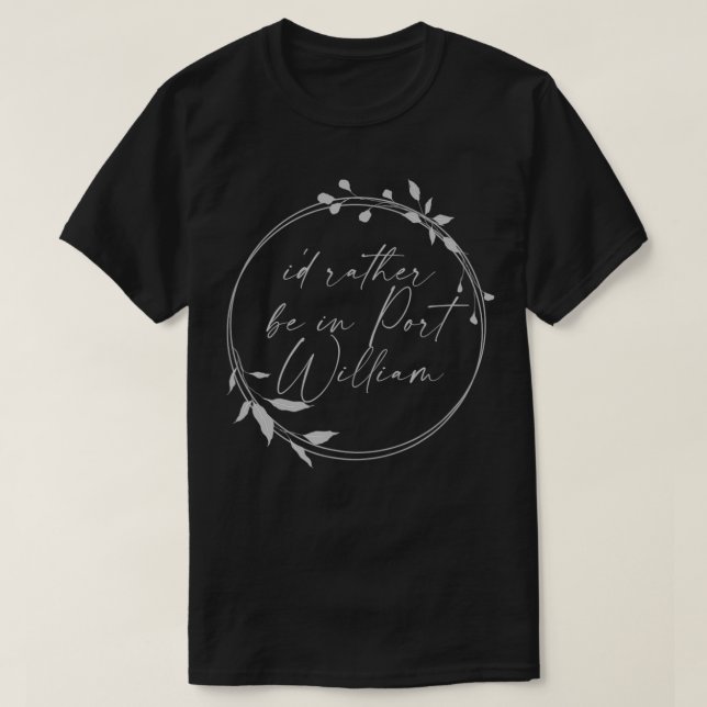 I'd rather be in Port William Wendell Berry  T-Shirt (Design Front)