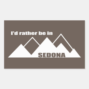 I'd Rather Be In Sedona Mountain Rectangular Sticker