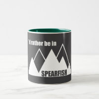 I'd Rather Be In Spearfish South Dakota Mountain
