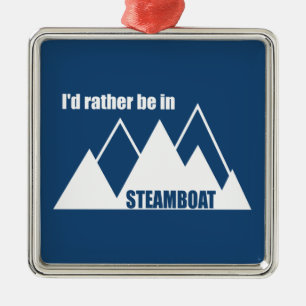 I'd Rather Be In Steamboat Springs Colorado Mounta Metal Ornament