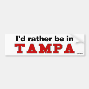 I'd Rather Be In Tampa Bumper Sticker