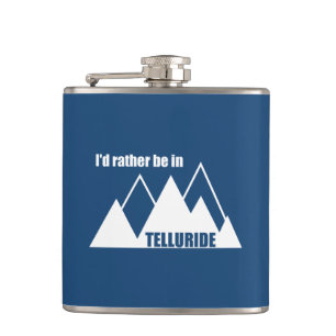 I'd Rather Be In Telluride Mountain Hip Flask