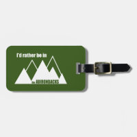 I'd Rather Be In The Adirondacks Mountain