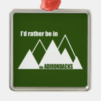 I'd Rather Be In The Adirondacks Mountain