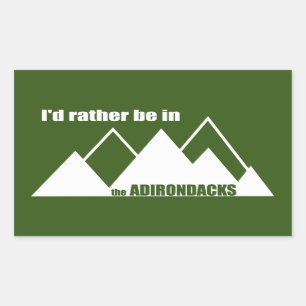 I'd Rather Be In The Adirondacks Mountain Rectangular Sticker