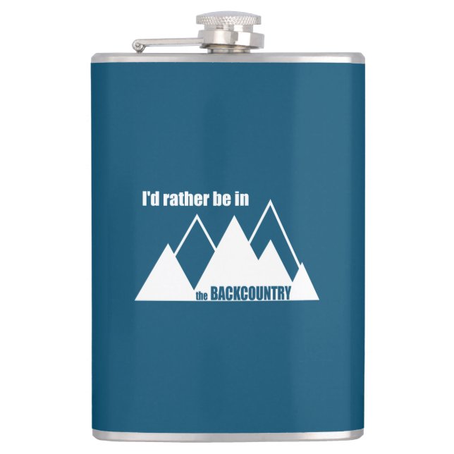 I'd Rather Be In The Backcountry Mountain Hip Flask (Front)