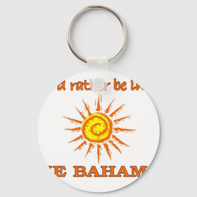 I'd Rather Be in the Bahamas Key Ring (Front)