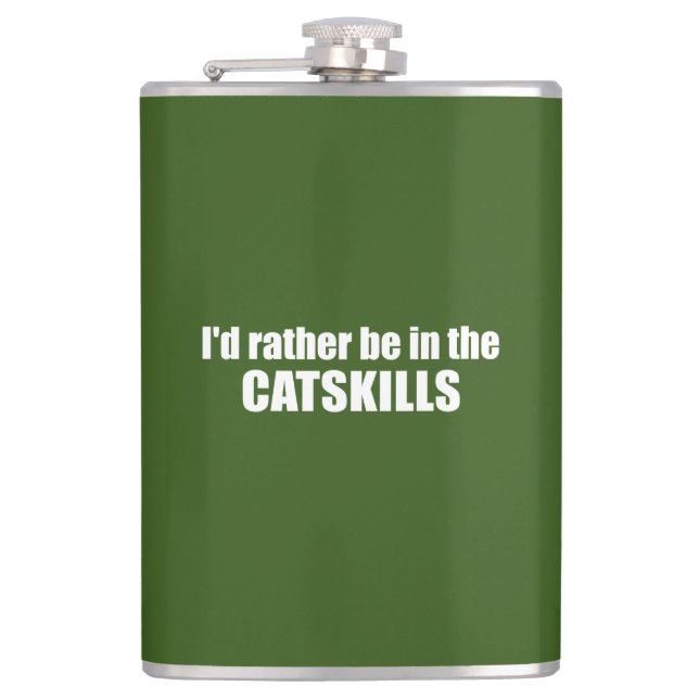 I'd Rather Be In The Catskills Hip Flask (Front)