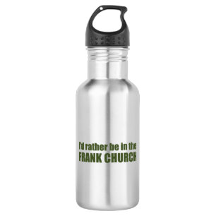 I'd Rather Be In The Frank Church 532 Ml Water Bottle