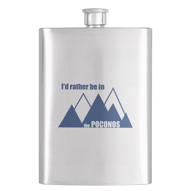 I'd Rather Be In The Poconos Mountain Hip Flask (Front)