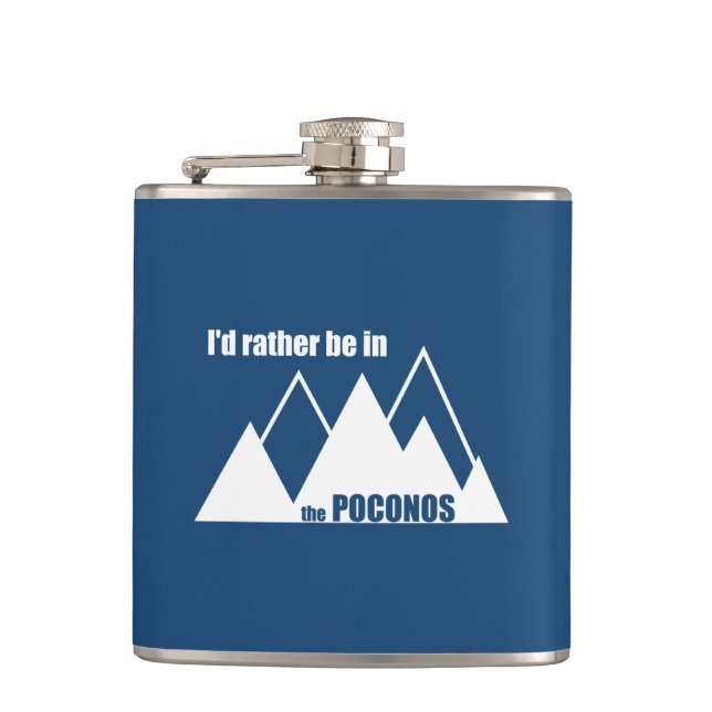 I'd Rather Be In The Poconos Mountain Hip Flask (Front)