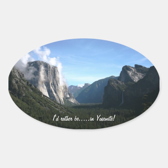 "I'd rather be in Yosemite!" sticker (Front)