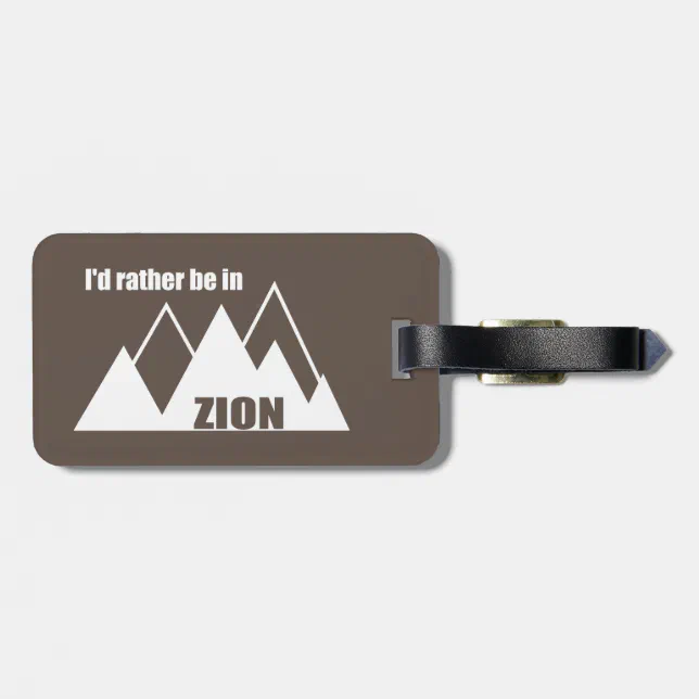 I'd Rather Be In Zion National Park Utah Mountain Luggage Tag Zazzle