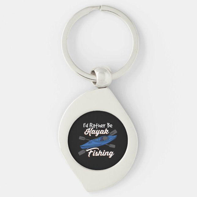 I'd Rather Be Kayak Fishing Key Ring (Front)