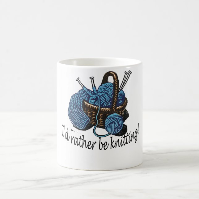 I'd rather be knitting! coffee mug (Center)
