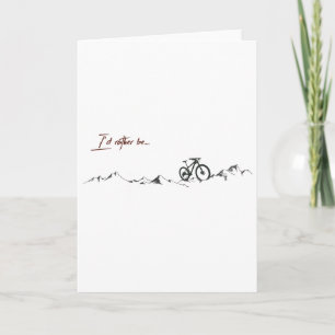 I'd Rather Be Mountain Biking T Shirt Card