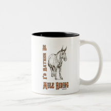I'd Rather Be Mule Riding Design
