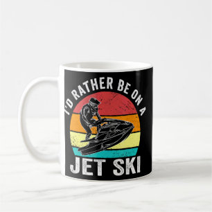 Id rather be on a Jet Ski Vintage Jet Ski  Coffee Mug