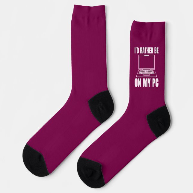 I'd Rather Be On My PC, Funny Gamer Gift Socks (Left)
