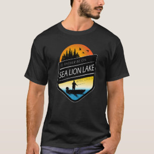 I'd Rather Be On Sea Lion Lake Wisconsin Fishing T-Shirt