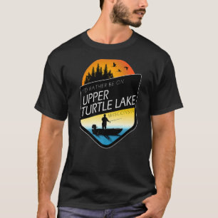 I'd Rather Be On Upper Turtle Lake Wisconsin Fishi T-Shirt