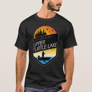 I'd Rather Be On Upper Turtle Lake Wisconsin Fishi T-Shirt