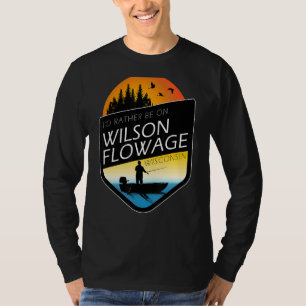 I'd Rather Be On Wilson Flowage Wisconsin Fishing T-Shirt