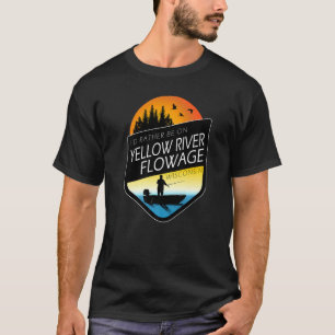 I'd Rather Be On Yellow River Flowage Wisconsin Fi T-Shirt