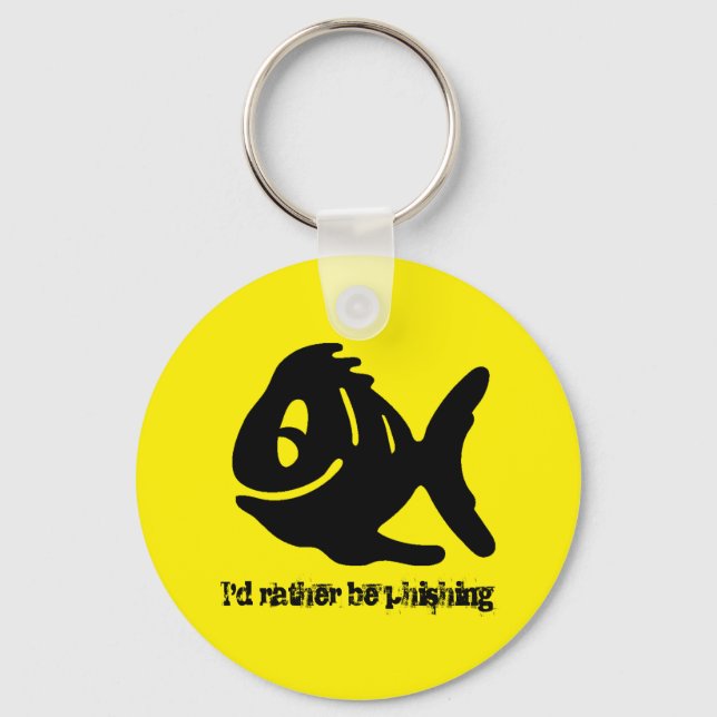 I'd rather be phishing funny key ring (Front)