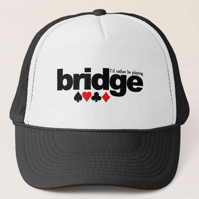 I'd Rather Be Playing Bridge hat - choose colour (Front)