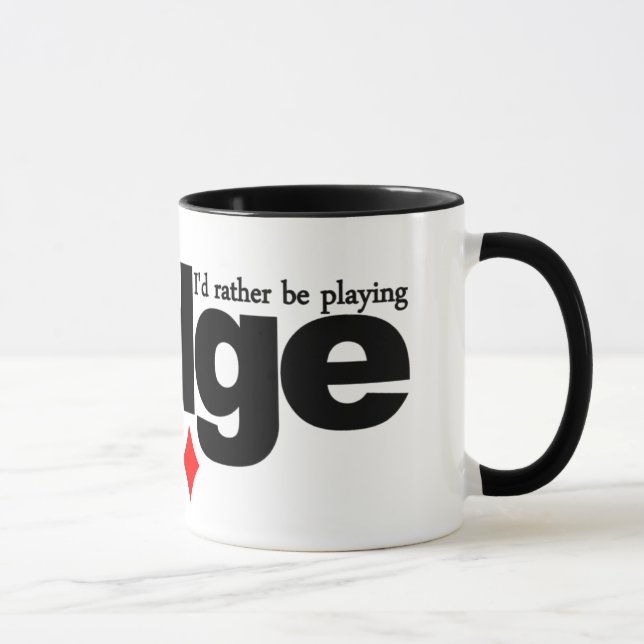 I'd Rather Be Playing Bridge mug - choose style (Right)
