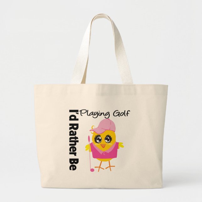 I'd Rather Be Playing Golf Large Tote Bag (Front)