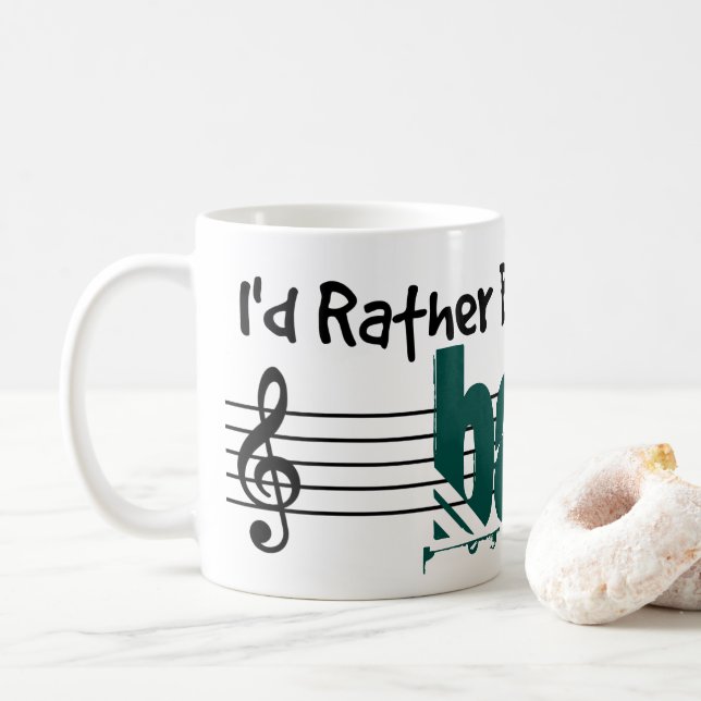 I'd Rather Be Playing My Bass Coffee Mug (With Donut)