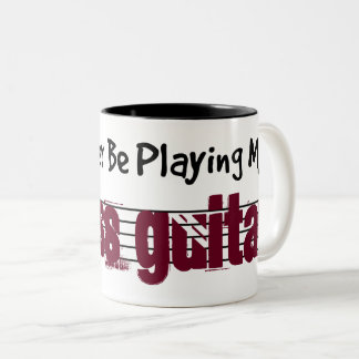 I'd Rather Be Playing My Bass Guitar Two-Tone Coffee Mug