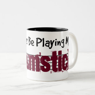 I'd Rather Be Playing My Strumstick Two-Tone Coffee Mug