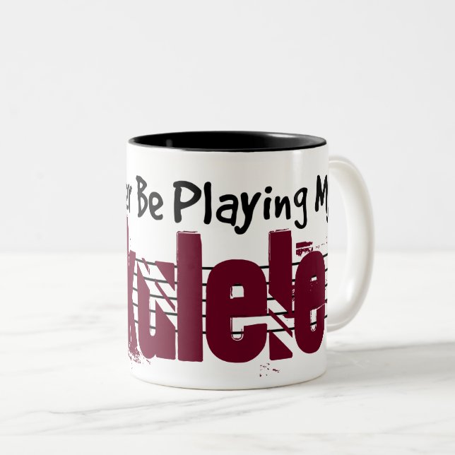 I'd Rather Be Playing My Ukulele Two-Tone Coffee Mug (Front Right)