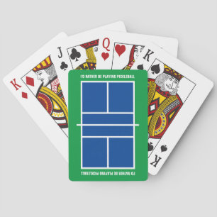 I'd rather be playing pickleball funny custom playing cards