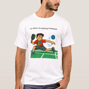 I'd rather be playing Pickleball T-Shirt