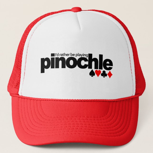 I'd Rather Be Playing Pinochle hat - choose colour (Front)