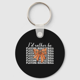 I'd Rather Be Playing Sketll Girl Mom Mother's Day Key Ring