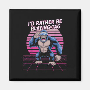 Id Rather Be Playing Tag Vr Gorilla Gaming  Magnet