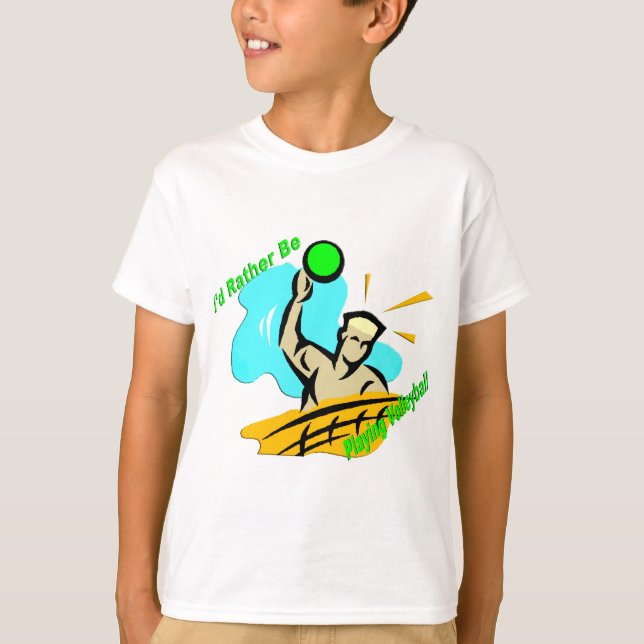 I'd Rather Be Playing Volleyball T-Shirt (Front)